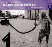 Madchen In Koffer (and Other Results) , Blaine Reininger