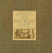 The Recorder Guide: An Instruction Guide Record , Martha Bixler