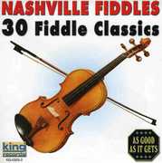 Nashville Fiddles: 30 Fiddle Classics , Various Artists