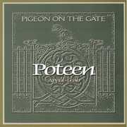 Pigeon on the Gate , Poteen