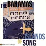 Bahamas: Island of Song /  Various , Various Artists