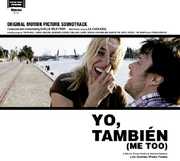 Yo Tambien (Me Too) (Original Soundtrack) , Various Artists