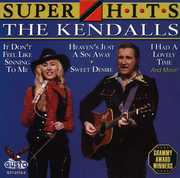 Super Hits , The Kendalls