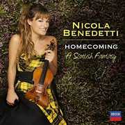 Homecoming: A Scottish Fantasy , Nicola Benedetti