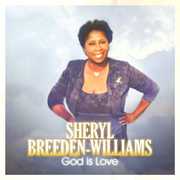 God is Love , Sheryl Breeden-Williams