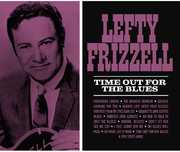 Time Out for the Blues , Lefty Frizzell