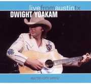 Live from Austin TX , Dwight Yoakam