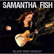 Black Wind Howlin , Samantha Fish