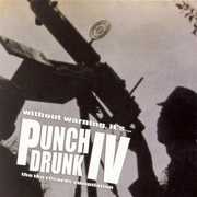 Punch Drunk, Vol. 4 , Various Artists
