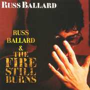 Fire Still Burns , Russ Ballard