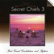 First Grand Constitution and Bylaws , Secret Chiefs 3