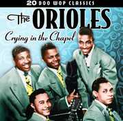 Crying in the Chapel , The Orioles