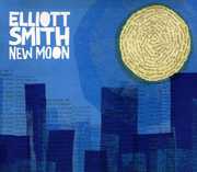 New Moon , Elliott Smith
