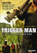 Trigger Man , James Felix McKenney