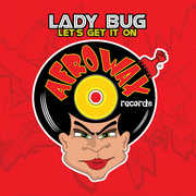 Let's Get It on , Lady Bug