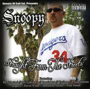 Straight from the Streets , Snoopy