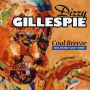 Cool Breeze Big Band Live 1957 , Dizzy Gillespie
