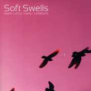 Every Little Thing/ Lifeboats , Soft Swells