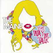 The Way We Talk , The Maine
