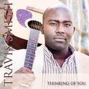 Thinking of You with Music Video , Travis Smith