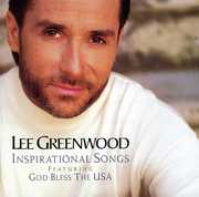 Inspirational Songs , Lee Greenwood