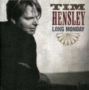Long Monday , Tim Hensley