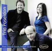 Piano Trios By Haydn Ireland & Brahms , Trio Poseidon