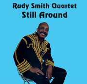 Still Around , Rudy Smith