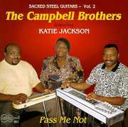 Pass Me Not , The Campbell Brothers