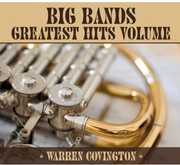 Big Band Greatest Hits , Warren Covington