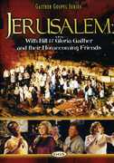 Jerusalem Homecoming , Bill Gaither