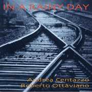 In a Rainy Day , Andrea Centazzo Ensemble