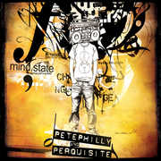 Mindstate , Pete Philly & Perquisite