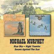 Blue Sky Night Thunder /  Swans Against the Sun [Import] , Michael Martin Murphey