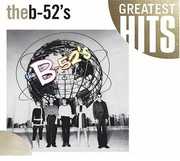 Time Capsule: Songs For A Future Generation - Greatest Hits , The B-52's