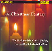 Christmas Fantasy , Huddersfield Choral Society