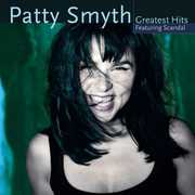 Patty Smyth's Greatest Hits Featuring Scandal , Patty Smyth