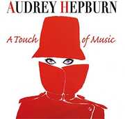 Audrey Hepburn: A Touch Of Music [Import] , Audrey Hepburn