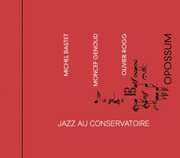 Jazz Au Conservatoire: Three Pianos , Michel Bastet