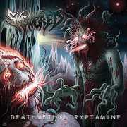 Deathmethyltryptamine , Skewered