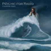 Standing Wave , Psychic For Radio