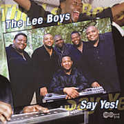 Say Yes , The Lee Boys