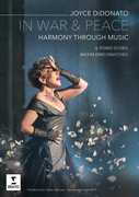 In War & Peace-harmony Through Music , Joyce DiDonato