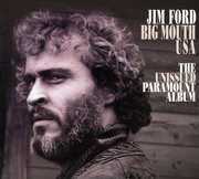 Big Mouth USA (The Unissued Paramount Album) , Jim Ford