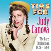 Time For Judy Canova: The Rare Recordings 1928-1962 , Judy Canova