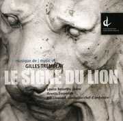Le Signe Du Lion , Gilles Tremblay