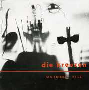 Die Kreuzen /  October File , Die Kreuzen