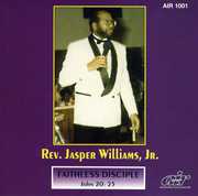 Faithless Disciple , Rev. Jasper Williams