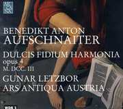 Dulcis Fidium Harmonia , Ars Antiqua Austria
