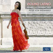 Violino Latino , Arabella Steinbacher